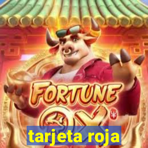 tarjeta roja